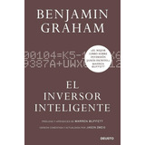 Libro: El Inversor Inteligente. Benjamin Graham. Ediciones D