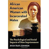 African American Women With Incarcerated Mates The Psycholog