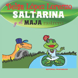 Libro: Saltarina Y Majá Rastrero: Poesía Infantil Ilustrad