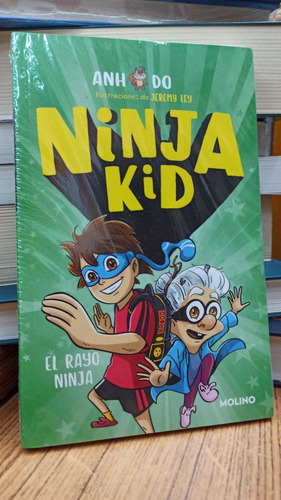 Ninja Kid - El Rayo Ninja, De Anh Do., Vol. Na. Editorial Molino, Tapa Blanda En Español, 2022