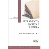 Letramento, Escrita E Leitura