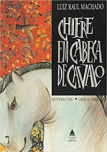 Livro Chifre Em Cabeça De Cavalo - Luiz Raul Machado [2007]