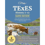 Texes History 7-12 Study Guide Rapid Review 2019-2020 - C...