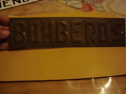 Antiguo Cartel De Bronce Bomberos 28x7 Cm