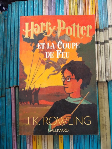 Harry Potter Et La Coupe De Feu Rowling -rf Libros