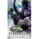 Book : Illidan: World Of Warcraft - William King