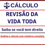 Cálculo Revisão Vida Toda Aprovada Pelo Stf + 8 Revisões