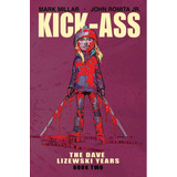 Libro: Kick-ass: El Segundo Libro Del Año De Dave Lizewski