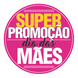 Adesivo Para Vitrine Super Promoção Dia Das Mães Loja 50cm