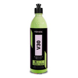 V30 Composto Polidor Lustro Lustrador 500ml Vonix Polimento Cor Verde