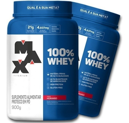 Combo Max Titanium - 2x Whey Protein 100% + Preço Imbativel!