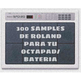 Samples De Roland Para Octapad + Programa + Spd 11 Y Spd30.