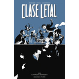 Clase Letal 12 Una Cariãâosa Despedida Segunda Parte, De Rick Remender. Editorial Norma Editorial, S.a., Tapa Blanda En Español