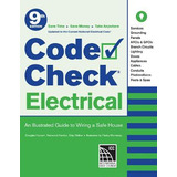 Libro Code Check Electrical : An Illustrated Guide To Wir...