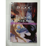 Tiempo De Dragones Las Cronicas Del Mundo Liliana Bodoc