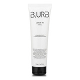 Leave-in Kendall Para Cabelo 150ml Barba Urbana Burb