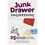 Junk Drawer Engineering, De Bobby Mercer. Editorial Chicago Review Press, Tapa Blanda En Inglés