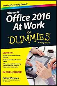 Office 2016 At Work For Dummies (for Dummies (computertech))