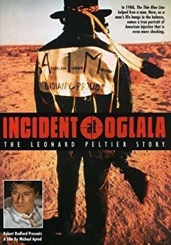 Incident At Oglala: Leonard Peltier Story Incident At Oglala