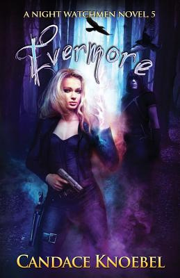 Libro Evermore (night Watchmen, #5) - Knoebel, Candace