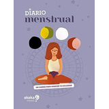 Diario Menstrual Tapa Violeta Td, De Diario. Editorial Ekeka, Tapa Blanda En Español, 1