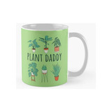 Taza Planta Daddy V Calidad Premium