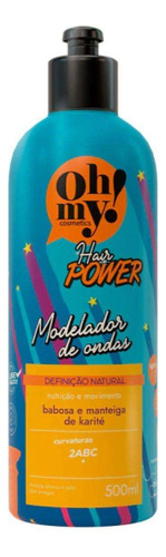 Oh My! Modelador De Ondas Nutrição Hidratação Hair Power