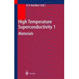 High Temperature Superconductivity 1, De A. V. Narlikar. Editorial Springer Verlag Berlin Heidelberg Gmbh Co Kg, Tapa Blanda En Inglés