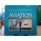 Great Moments In Aviation M9