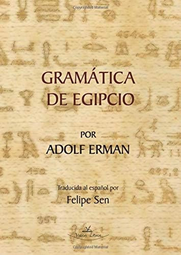Libro: Gramática Egipcio Por Adolf Erman: Traductor Al Esp