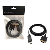 Cabo Conversor Displayport Para Vga 1.8 Metros 