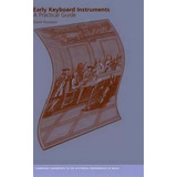 Cambridge Handbooks To The Historical Performance Of Music: Early Keyboard Instruments: A Practic..., De David Rowland. Editorial Cambridge University Press, Tapa Dura En Inglés
