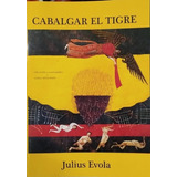 Cabalgar El Tigre - Julius Evola