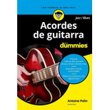 Acordes De Guitarra Blues/jazz Para Dummies - Polin, Anto...