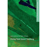 Doing Task-based Teaching (oxford Handbooks For..., De Willis, Dave. Editorial Oxford University Press En Inglés