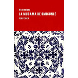Libro Mucama De Omicunlé, La
