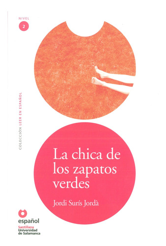 Libro: Leer En Español Nivel 2 La Chica De Los Zapatos Verde