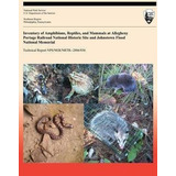 Inventory Of Amphibians, Reptiles, And Mammals At Alleghe...