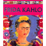 Libro Frida Kahlo (enciclopedia Arte)