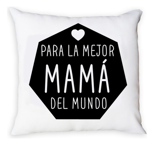 Almohadón Decorativo 40x40 Frases Mamá Para Madre Regalo