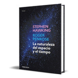 Libro La Naturaleza Del Espacio Y El Tiempo [ Original ] 
