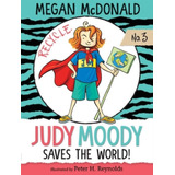 Judy Moody Saves The World!