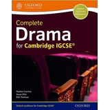 Complete Drama For Cambridge Igcse - Oxford