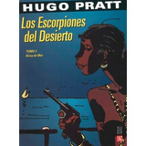 Los Escorpiones Del Desierto 3, De Pratt Hugo. Editorial Fondo De Cultura Económica, Tapa Blanda En Español, 2022