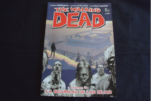 The Walking Dead Vol 3 - La Seguridad Tras Las Rejas