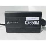 Fonte Corsair Cx650m - 650w Com Defeito P/ Retirada De Peças