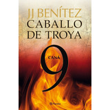 Caballo De Troya 9-cana, De J.j. Benítez. Editorial Planeta-esp En Español