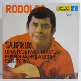 Rodolfo - Sufrir Compacto Capa Dupla Perdoname La Letra