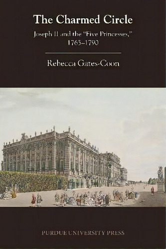 The Charmed Circle, De Rebecca Gates-coon. Editorial Purdue University Press, Tapa Blanda En Inglés