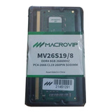 Memória Notebook Macrovip 8gb Ddr4 2666mhz Mv26s19/8